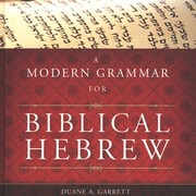 A Modern Grammar for Biblical Hebrew